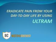 Eradicate pain from your day-to-day life by using Ultram