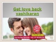 Get love back vashikaran (Guru ji)