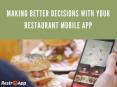 Making Better Decisions with Your Restaurant Mobile App PowerPoint PPT Presentation