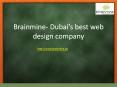 Brainmine- Dubai’s best web design company PowerPoint PPT Presentation