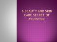 6 Beauty and Skin Care Secret of Ayurvedic