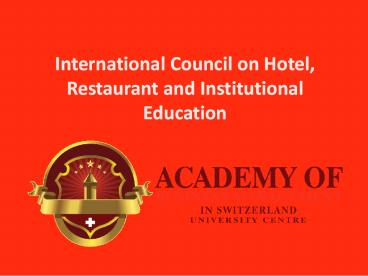 International Council on Hotel, Restaurant and Institutional Education
