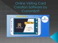 Online Visiting Card Creation Software by CustomSoft (1) PowerPoint PPT Presentation