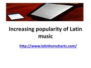 Increasing popularity of Latin music
