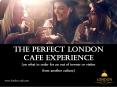 The Perfect London Cafe Experience PowerPoint PPT Presentation