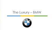 the luxury bmw