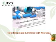 Treat Rheumatoid Arthritis with Ayurveda