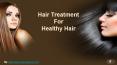Hair Treatment for Healthy Hair PowerPoint PPT Presentation