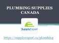 Plumbing Supply Canada: Supply Expert