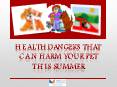 Health Dangers That Can Harm Your Pet This Summer PowerPoint PPT Presentation