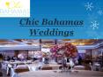 Chic Bahamas Weddings Best Wedding Ceremony PowerPoint PPT Presentation