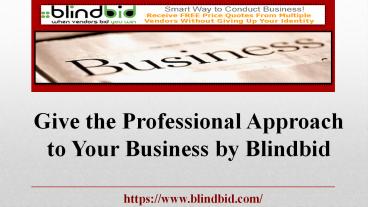 A Smart way to conduct online business by Blindbid