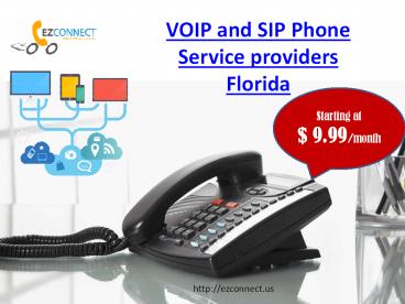 VOIP and SIP Phone Service providers Florida
