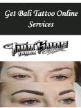 Get Bali Tattoo Online Services PowerPoint PPT Presentation