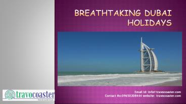 Breathtaking dubai holidays