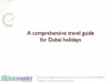 A comprehensive travel guide for Dubai holidays