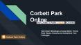Corbett Park Online PowerPoint PPT Presentation
