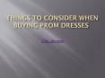 Things to Consider When Buying Prom Dresses