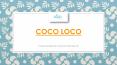 Coco Loco Presentation PowerPoint PPT Presentation