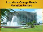 Luxurious Orange Beach Vacation Rentals