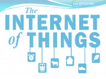 The Internet of Things – Technology of the future