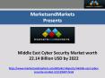 Middle East Cyber Security Market worth 22.14 Billion USD by 2022 PowerPoint PPT Presentation