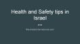 Health and Safety Tips in Israel PowerPoint PPT Presentation