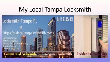 Reputed and Certified My Local Tampa Locksmith