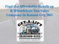 Find The Affordable Handicap & Wheelchair Vans Sales Company in Kansas City, MO PowerPoint PPT Presentation