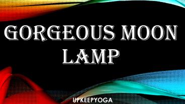 Gorgeous Moon Lamp