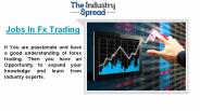 Want to know about Jobs In Fx Trading
