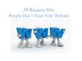 Reasons Why People Don't Trust Your Website PowerPoint PPT Presentation