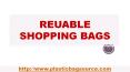 Reusable Shopping Bags Wholesale – Plastic Bag Source PowerPoint PPT Presentation