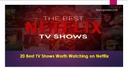 20 Best TV Shows on Netflix