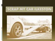 Scrap My Car Ilkeston