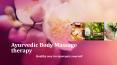 Ayurvedic Body Massage therapy-Healthy way to rejuvenate yourself