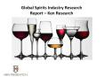 Global Spirits Market Size, Global Spirits Market Growth - Ken Research PowerPoint PPT Presentation