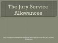 The Jury Service Allowances PowerPoint PPT Presentation