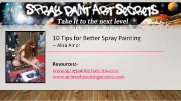 10 Tips for Better Spray Painting