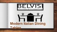 Modern Italian Dining Tables