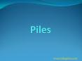 PPT on Piles | Indiapiles PowerPoint PPT Presentation