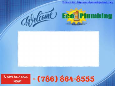 Plumbing Service | Miami Plumbing company | Miami Plumbing Services