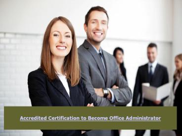 Accredited Certification to Become Office Administration