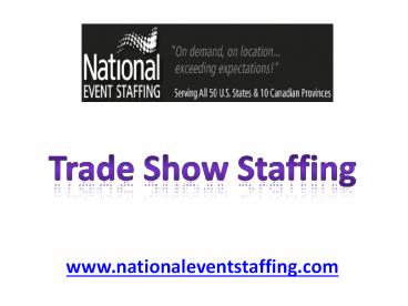 Trade Show Staffing - www.nationaleventstaffing.com (3)