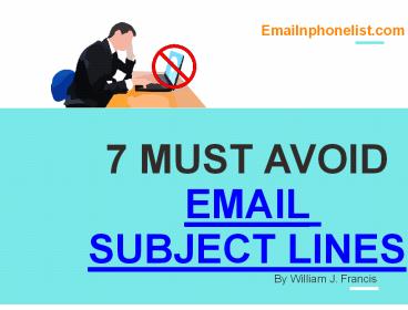 7 Must Avoid Email Subject Lines