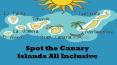 Spot the Canary Islands All Inclusive PowerPoint PPT Presentation