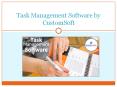 Task Management Software by CustomSoft PowerPoint PPT Presentation
