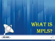 What Is MPLS?
