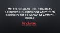 Mr. R.K. Somany, HSIL Chairman Launches his Autobiography Titled 'Bringing the Rainbow' at Acetech Mumbai PowerPoint PPT Presentation