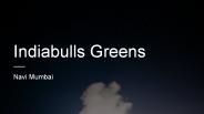 Indiabulls greens  Price